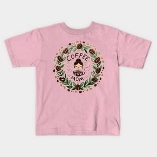 Coffee Mom Kids T-Shirt